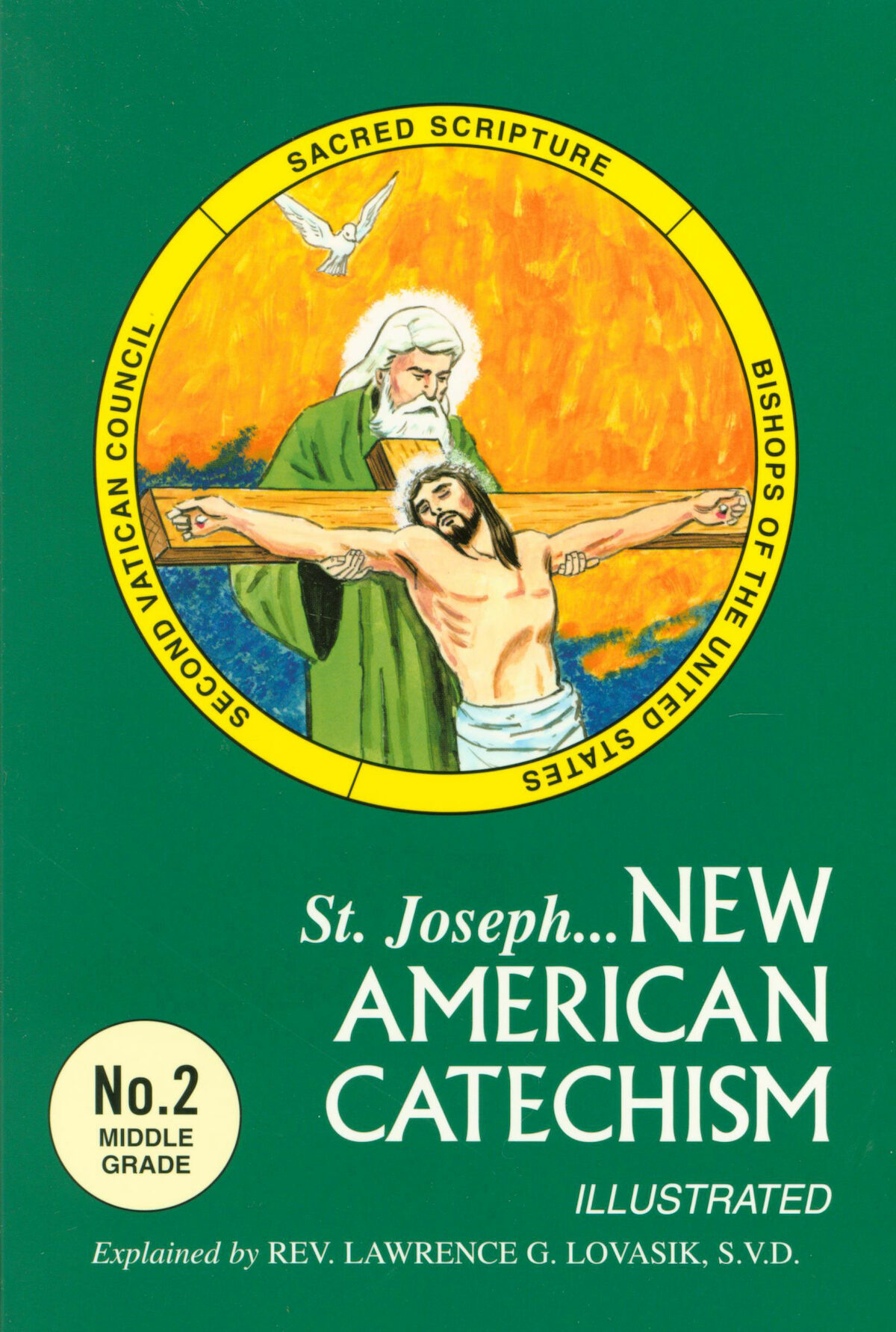 St. Joseph New American Catechism, No. 2